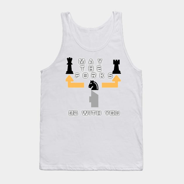 May the forks be with you Chess Tank Top by trainedspade